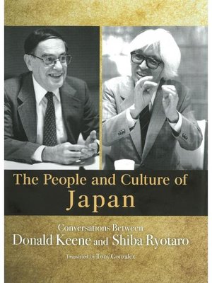 cover image of The People and Culture of Japan: Conversations Between Donald Keene and Shiba Ryotaro: Main text